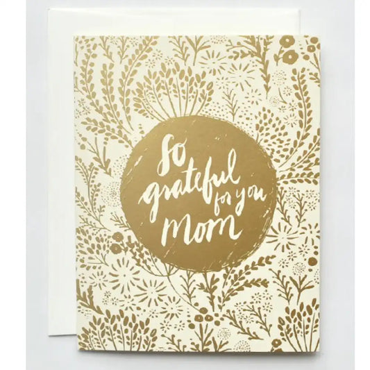 Tarjeta dia de las Madres - So grateful for you Mom