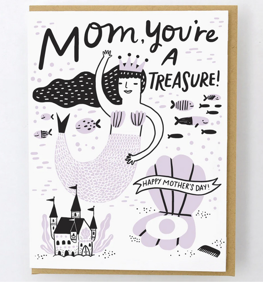 Tarjeta dia de las Madres - Mom you´re a Treasure